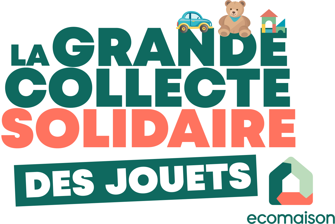 La grande collecte solidaire des jouets - Ecomaison